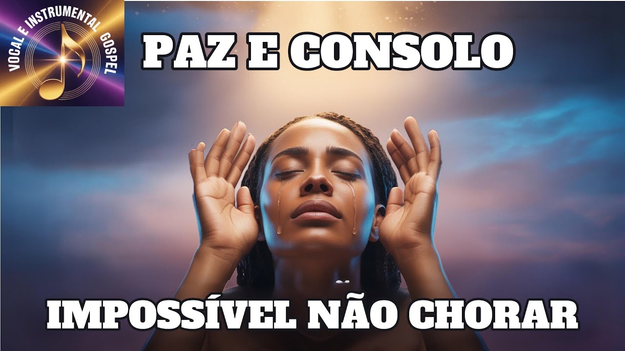 1 HORA de LOUVOR Música Cristã - IMPOSSÍVEL NÃO CHORAR!
