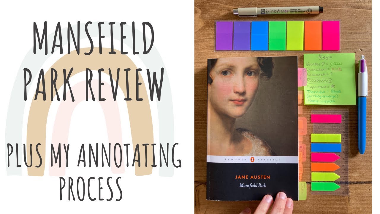 Mansfield Park Review Plus My Adventures in Annotating!