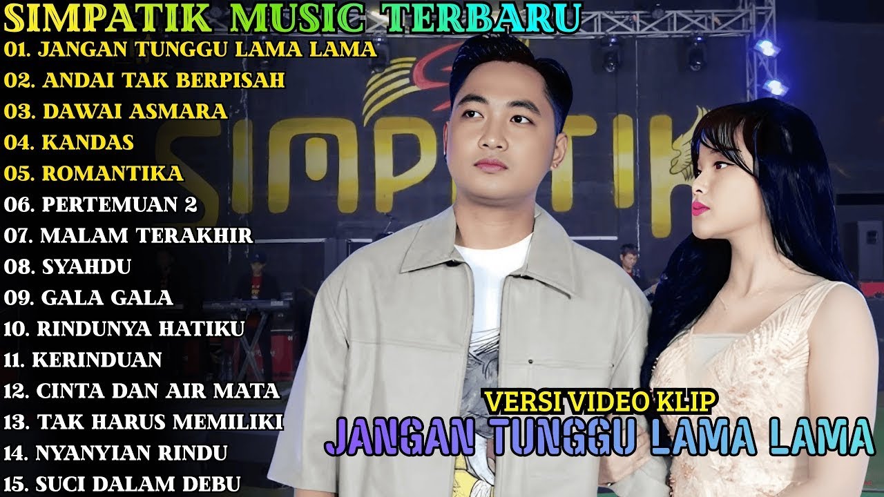 SIMPATIK MUSIC IRWAN Ft LAILA AYU | JANGAN TUNGGU LAMA LAMA - ANDAI TAK BERISA - KANDAS