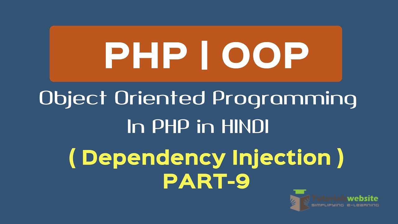 OOPS Concept in PHP in HINDI | Dependency Injection | dependency injection in oops | Part-9