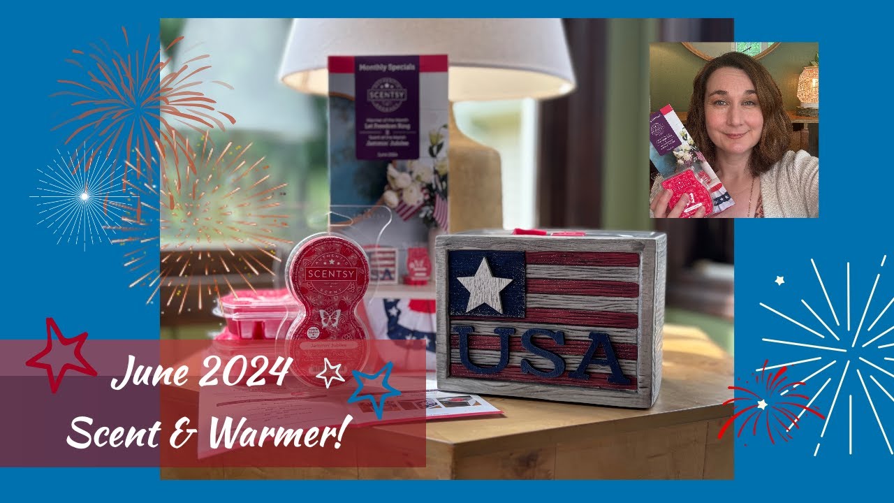 June 2024 Scent and Warmer of the Month! 🎇