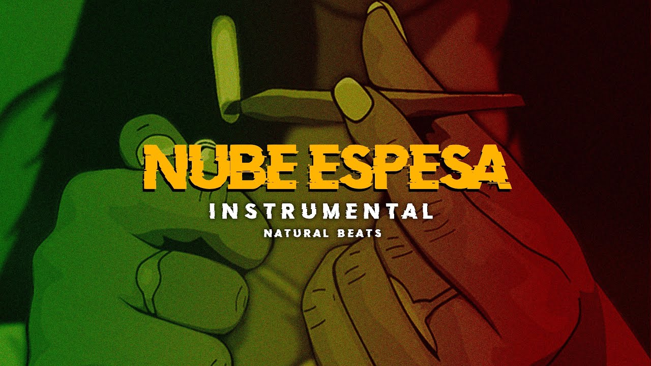 PISTA DE RAP - NUBE ESPESA - REGGAE HIP HOP INSTRUMENTAL 2024 - NATURAL BEATS