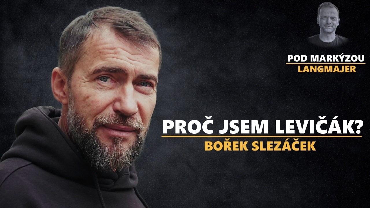 Herec, rebel a levicový člověk – Bořek Slezáček