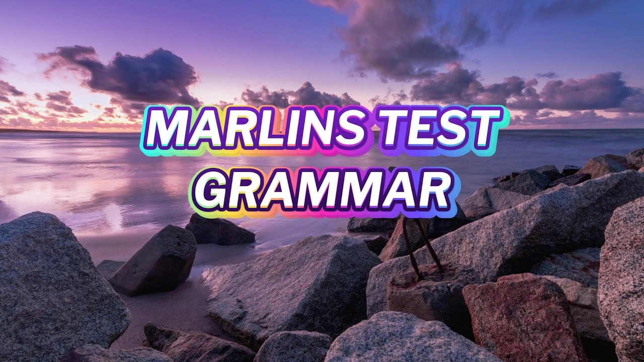 Marlins Test For Seafarer - Grammar