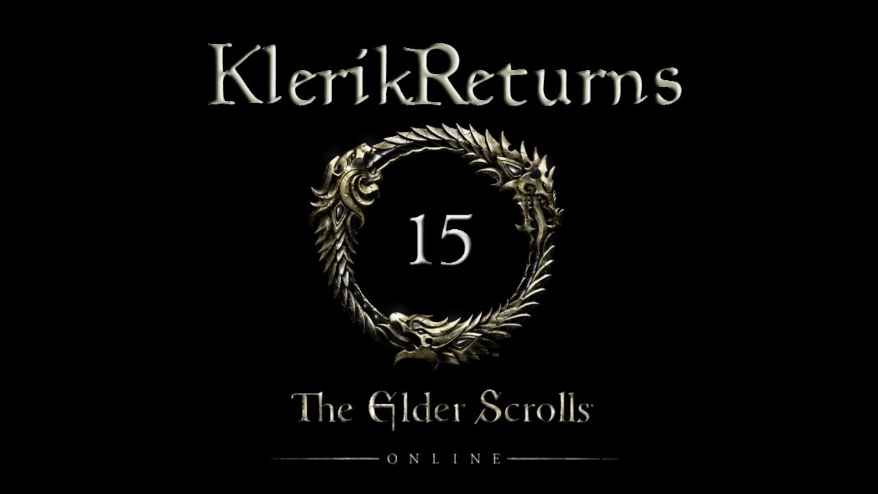 KlerikReturns to ESO - E15 - Temple of the Mourning Springs