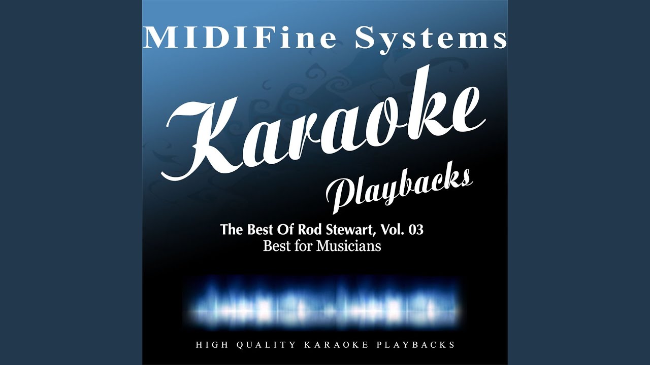 Forever Young ((Originally Performed by Rod Stewart) [Karaoke Version])