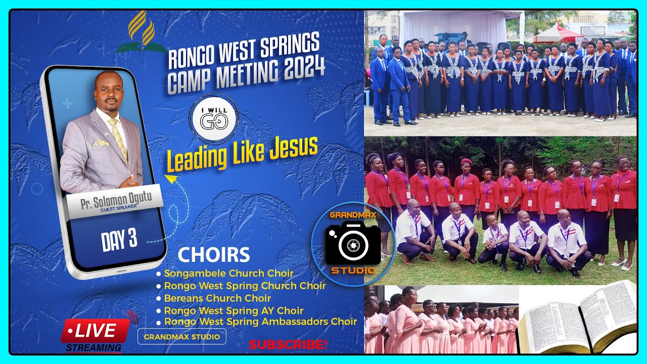 Rongo West Springs Camp Meeting 2024 - DAY 3 || Songambele Church Choir, TZ || Pr. Solomon Ogutu