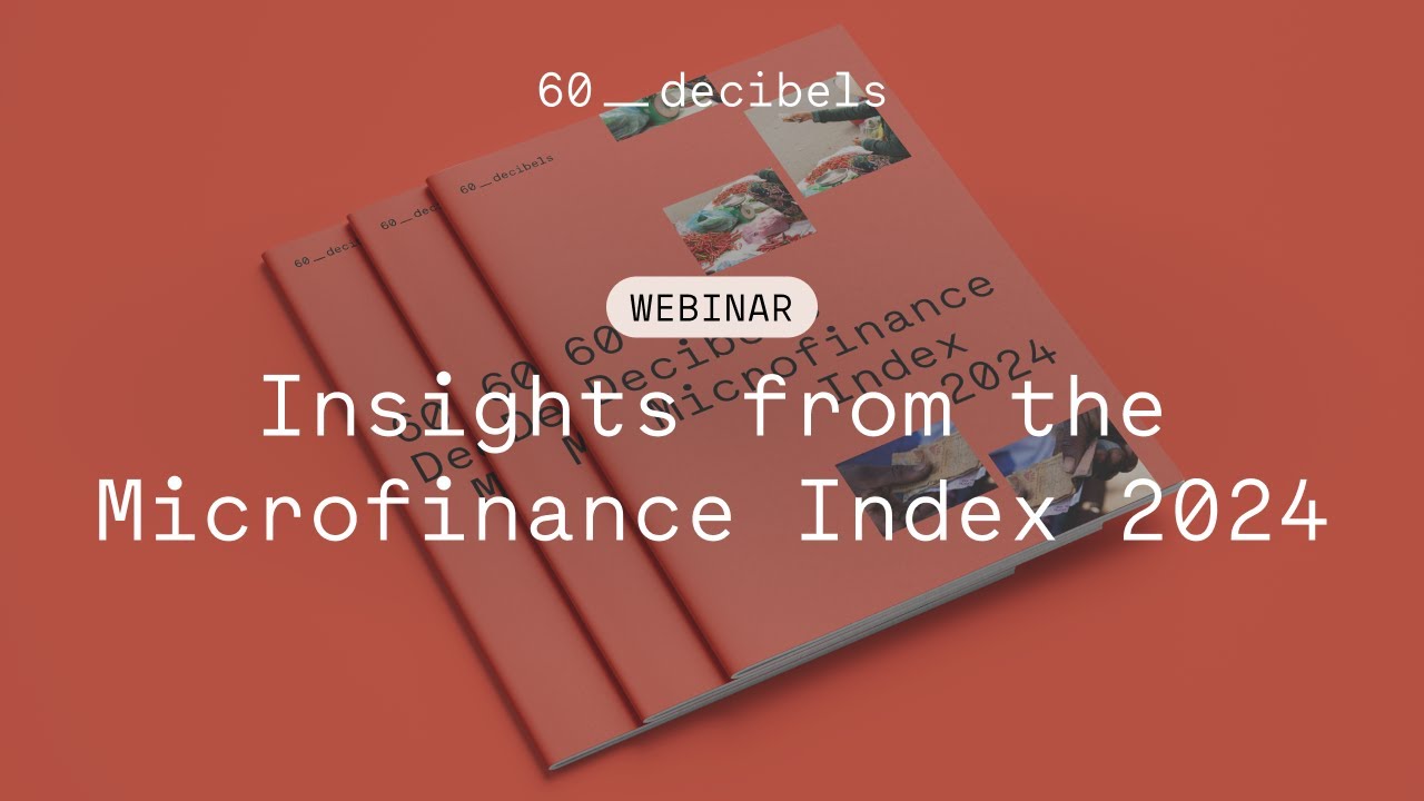 Webinar: Exploring Insights from the 2024 Microfinance Index