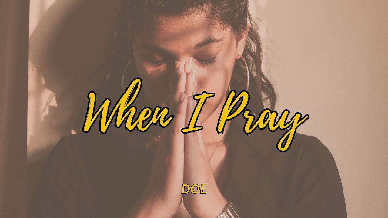 DOE - When I Pray (Tradução PT - BR)