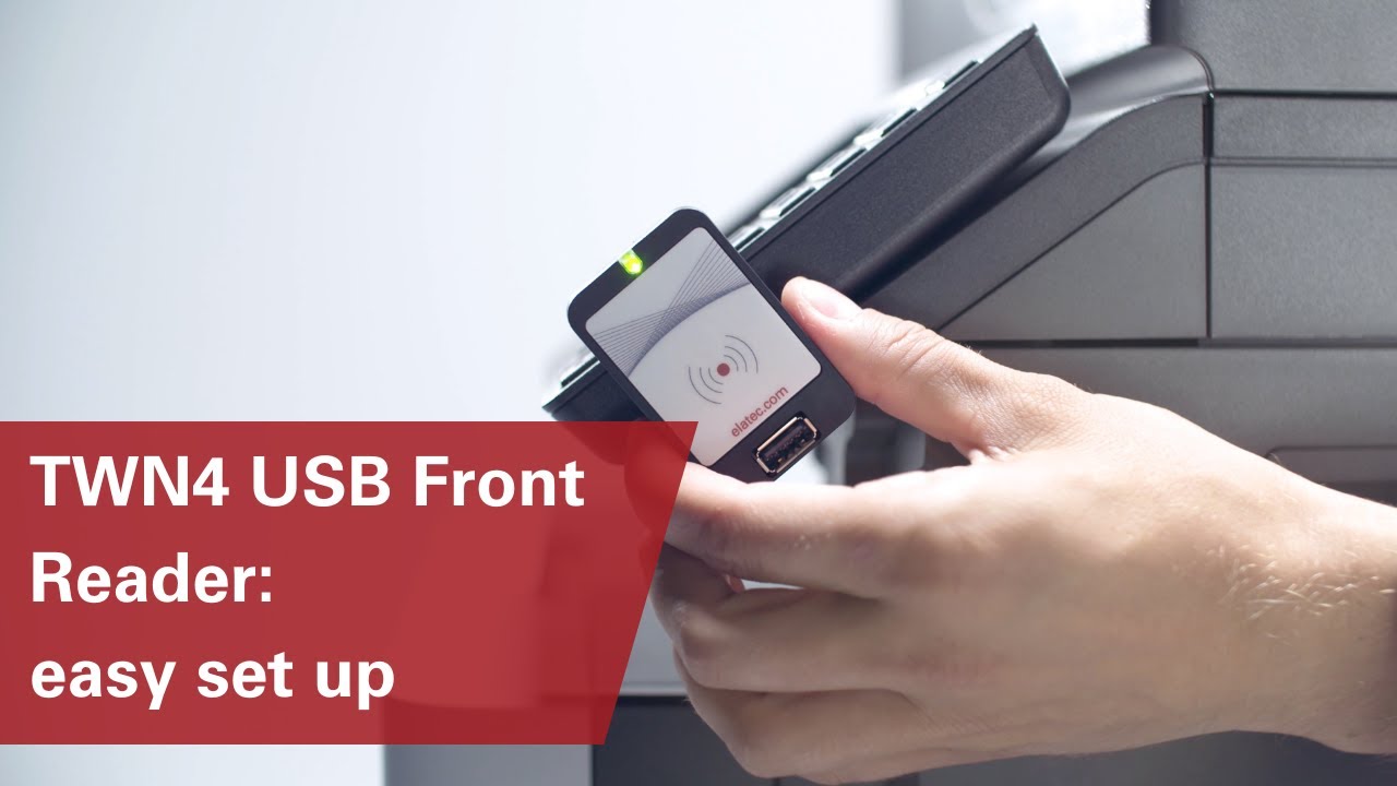 ELATEC TWN4 USB Front Reader - easy set up for an authentication solution