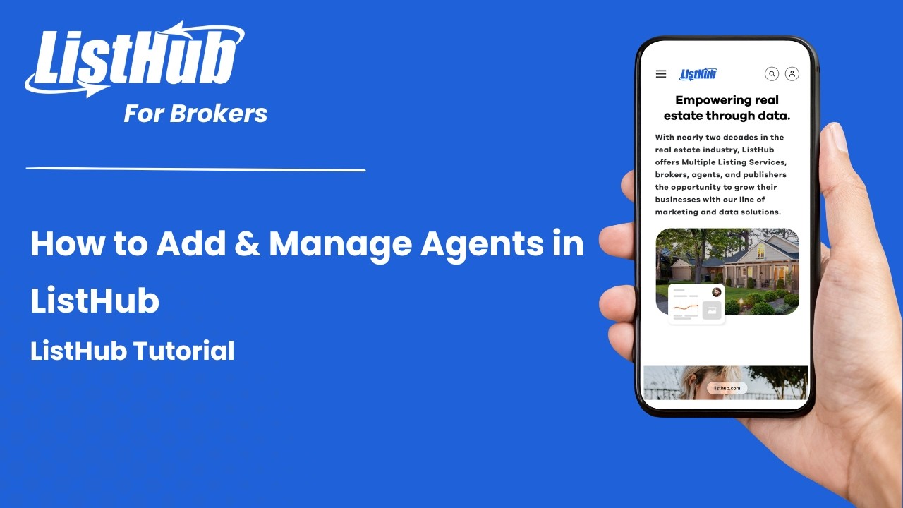 How to Add & Manage Agents in ListHub | ListHub Tutorial