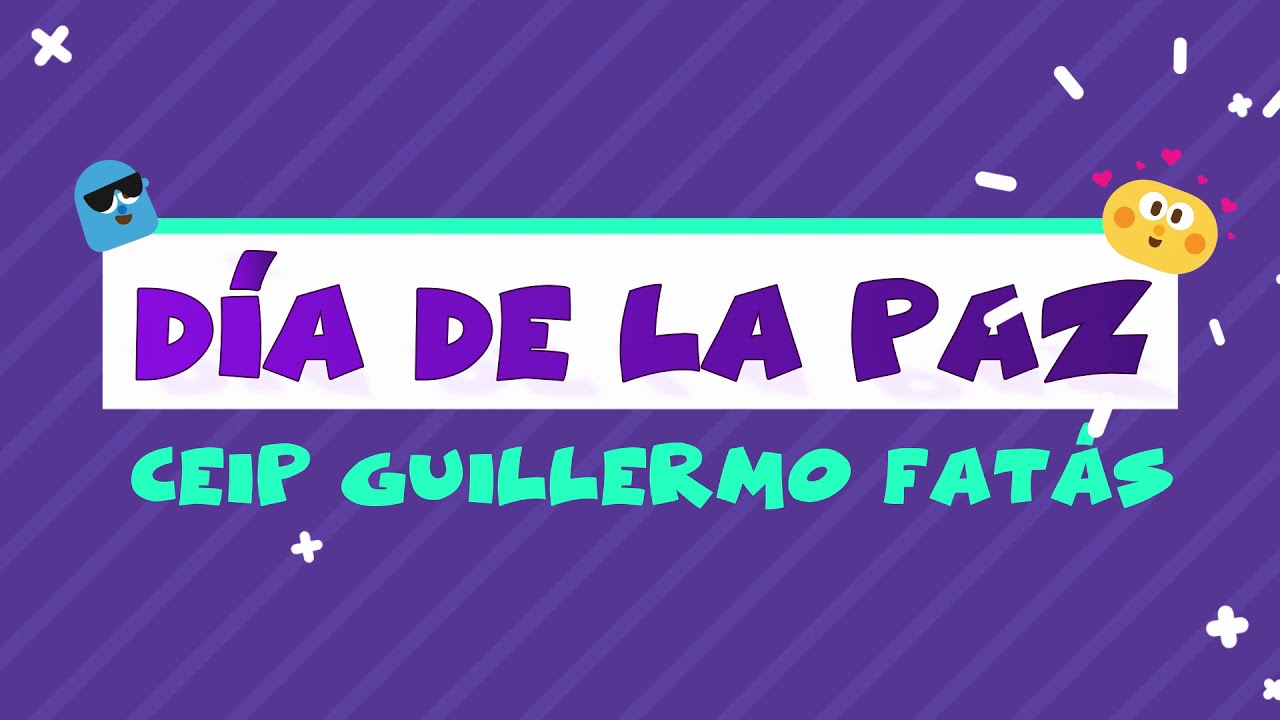 DÍA DE LA PAZ 2021 - CEIP Guillermo Fatás