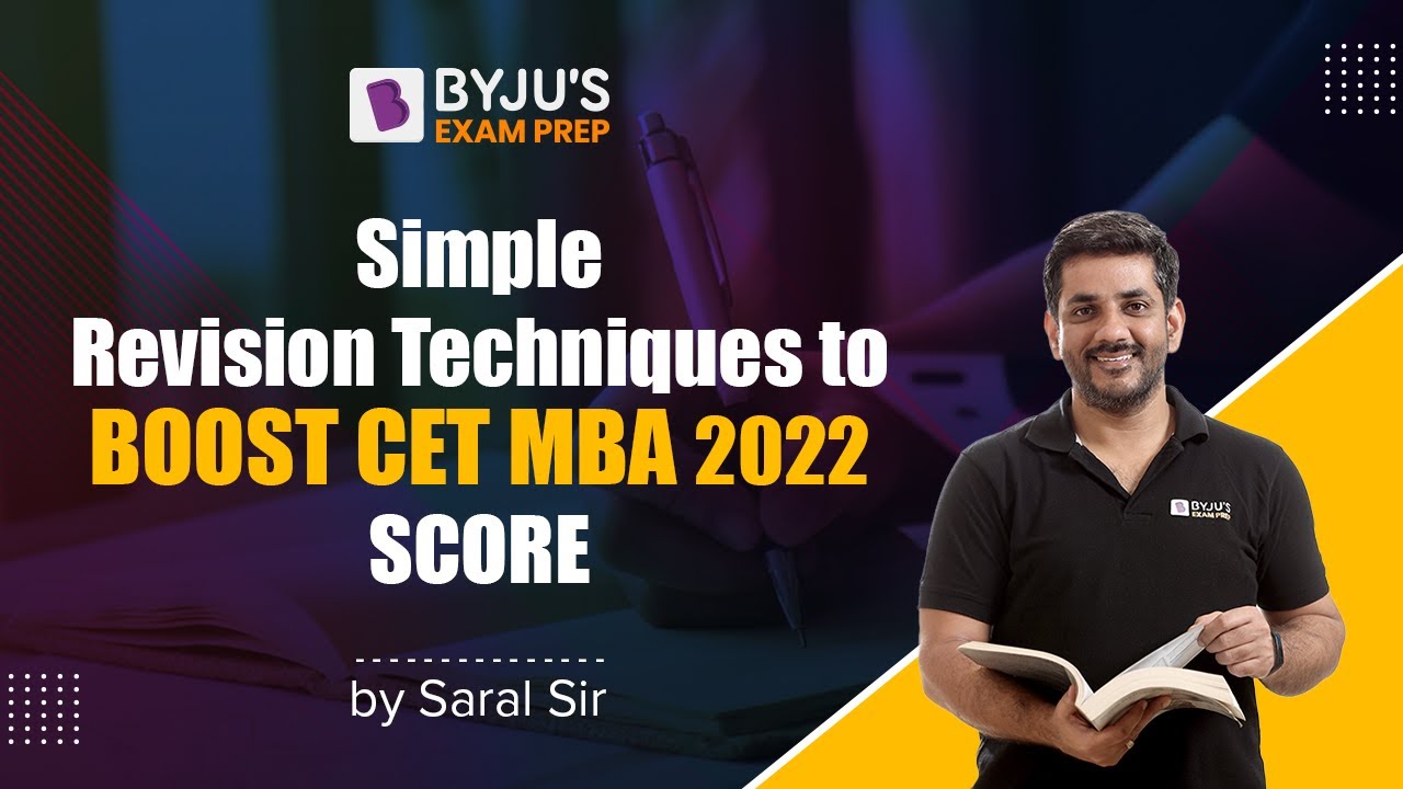 Simple Revision Techniques to Boost CET MBA 2022 Score | MAH CET MBA 2022 | BYJU'S Exam Prep