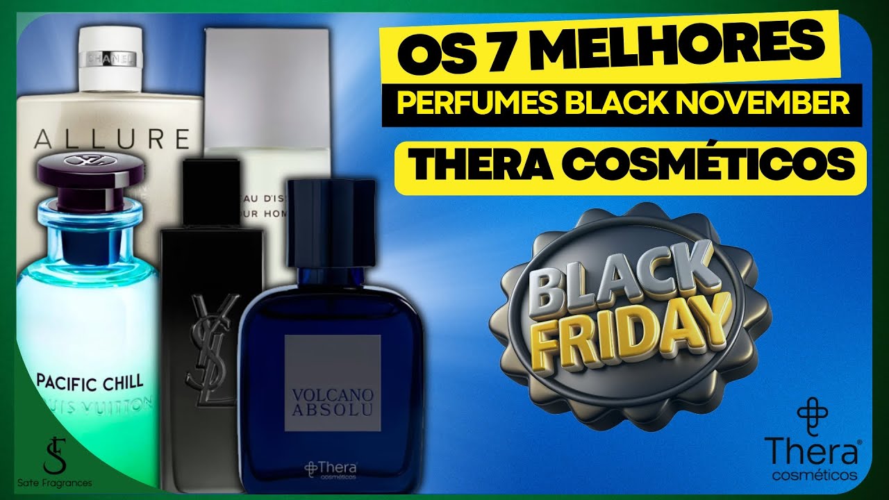 OS 7 MELHORES Perfumes para se COMPRAR na BLACK FRIDAY da THERA COSM&Eacute;TICOS - GUIA DEFINITIVO