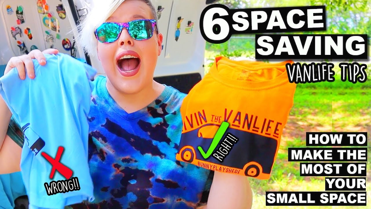6 Space Saving Tips For Van Life:  How To Make The Most Of Your Small Space