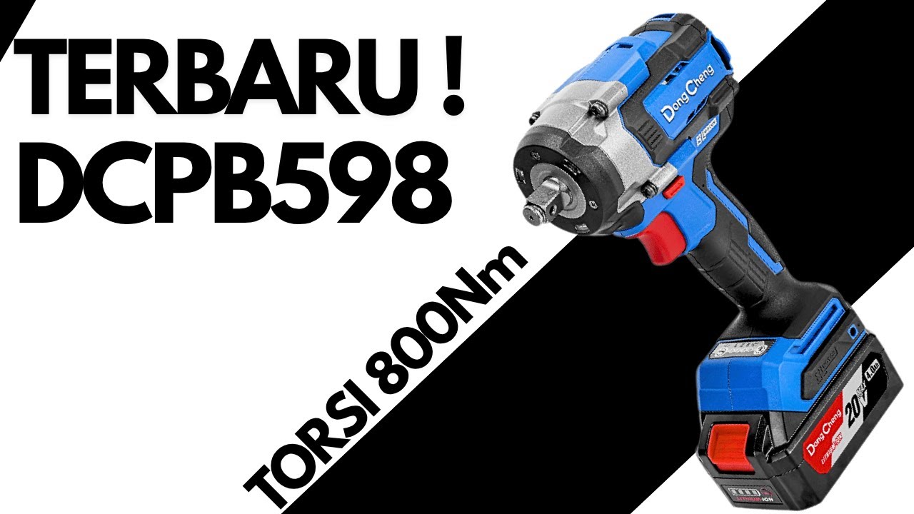 Pesek dan Powerfull - DongCheng Cordless Impact Wrench DCPB598 EM