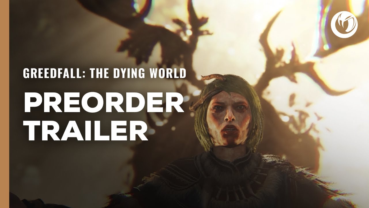 GreedFall: The Dying World | Preorder Trailer