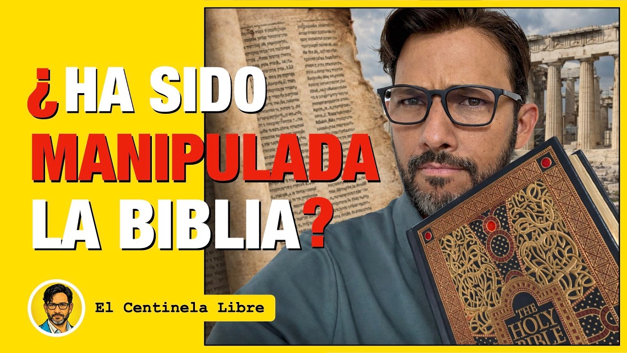 ¿Fue Manipulada la Biblia?