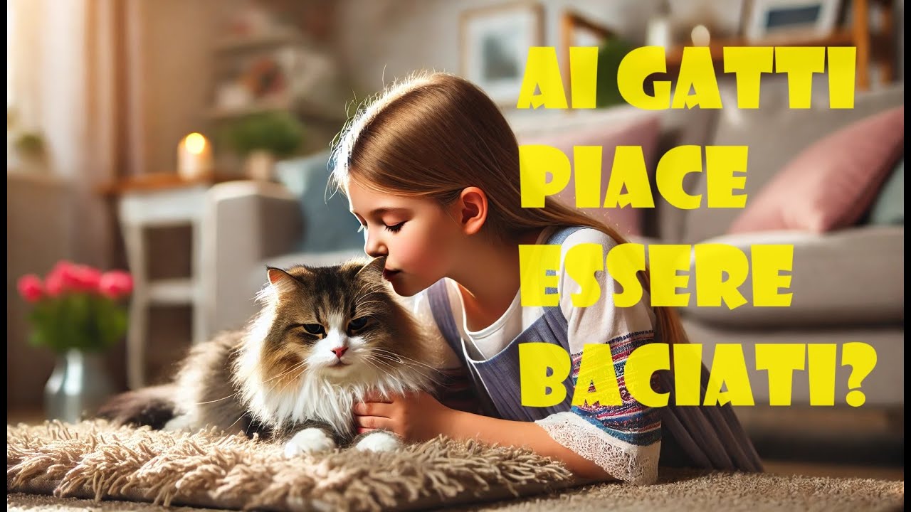 Ai gatti piace essere baciati?