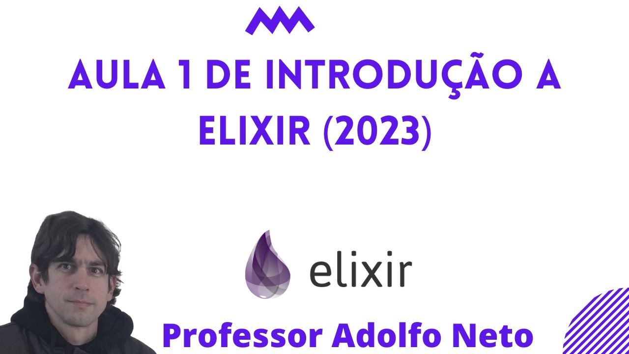 Aula 1 de Introdução a Elixir (2023)