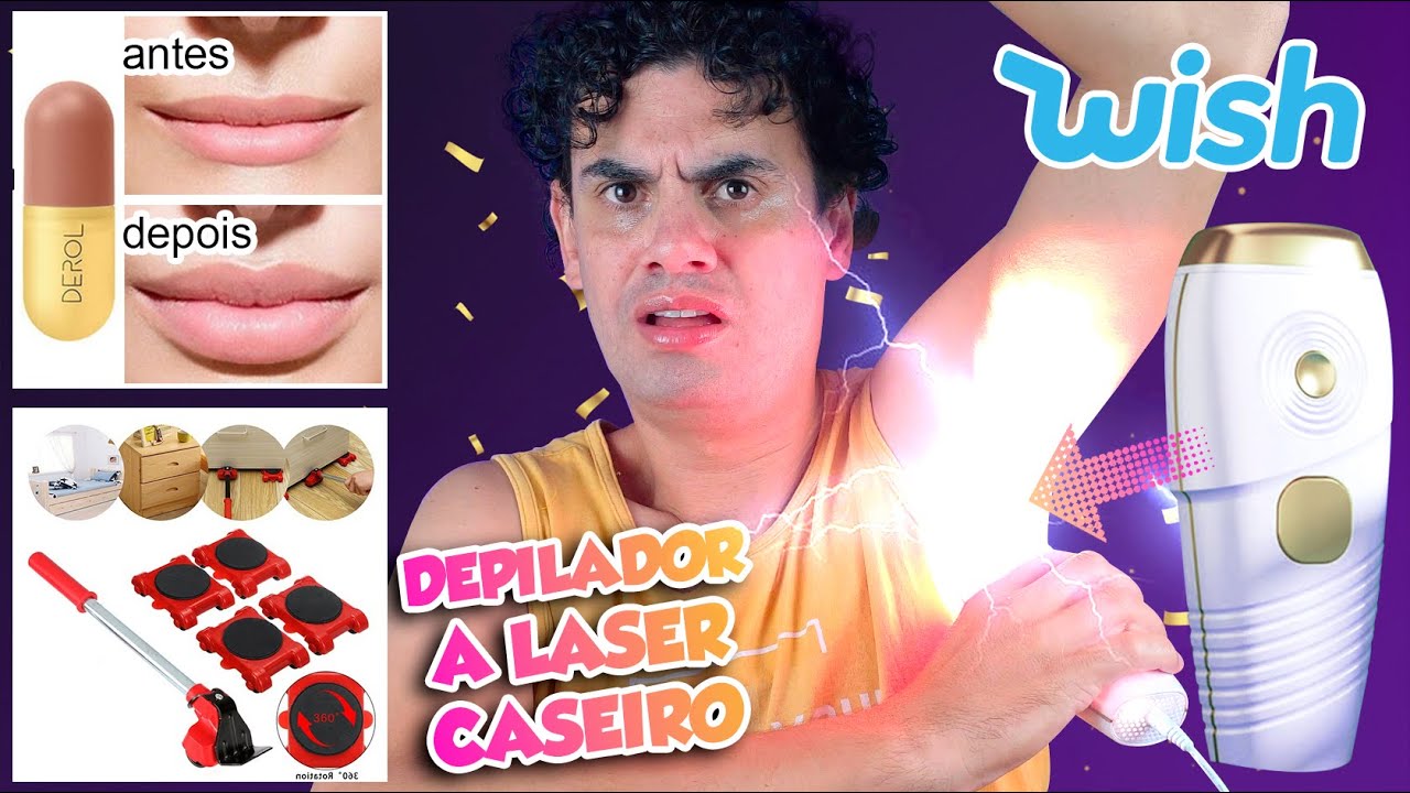 TENTANDO DEPILADOR A LASER DA WISH, RODINHAS PARA MOVEIS, BATOM DE AUMENTAR L&Aacute;BIOS... - Fub&aacute; online