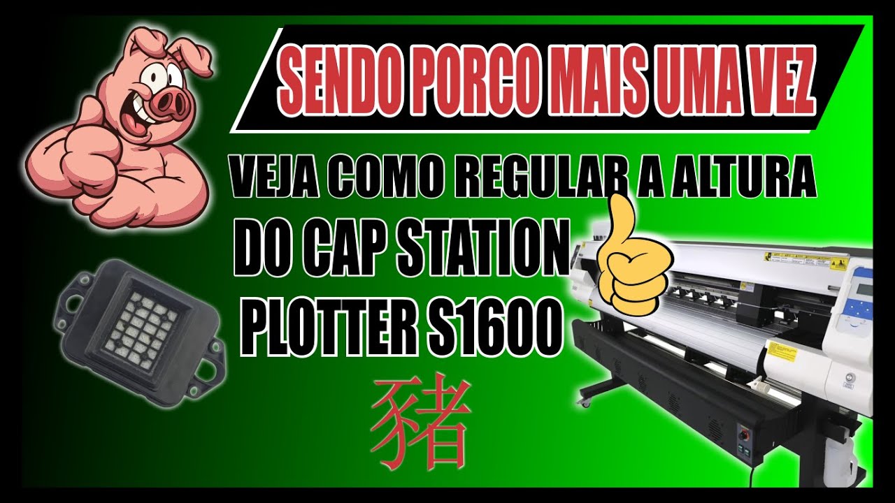 COMO REGULAR ALTURA DO CAP PLOTTER S1600