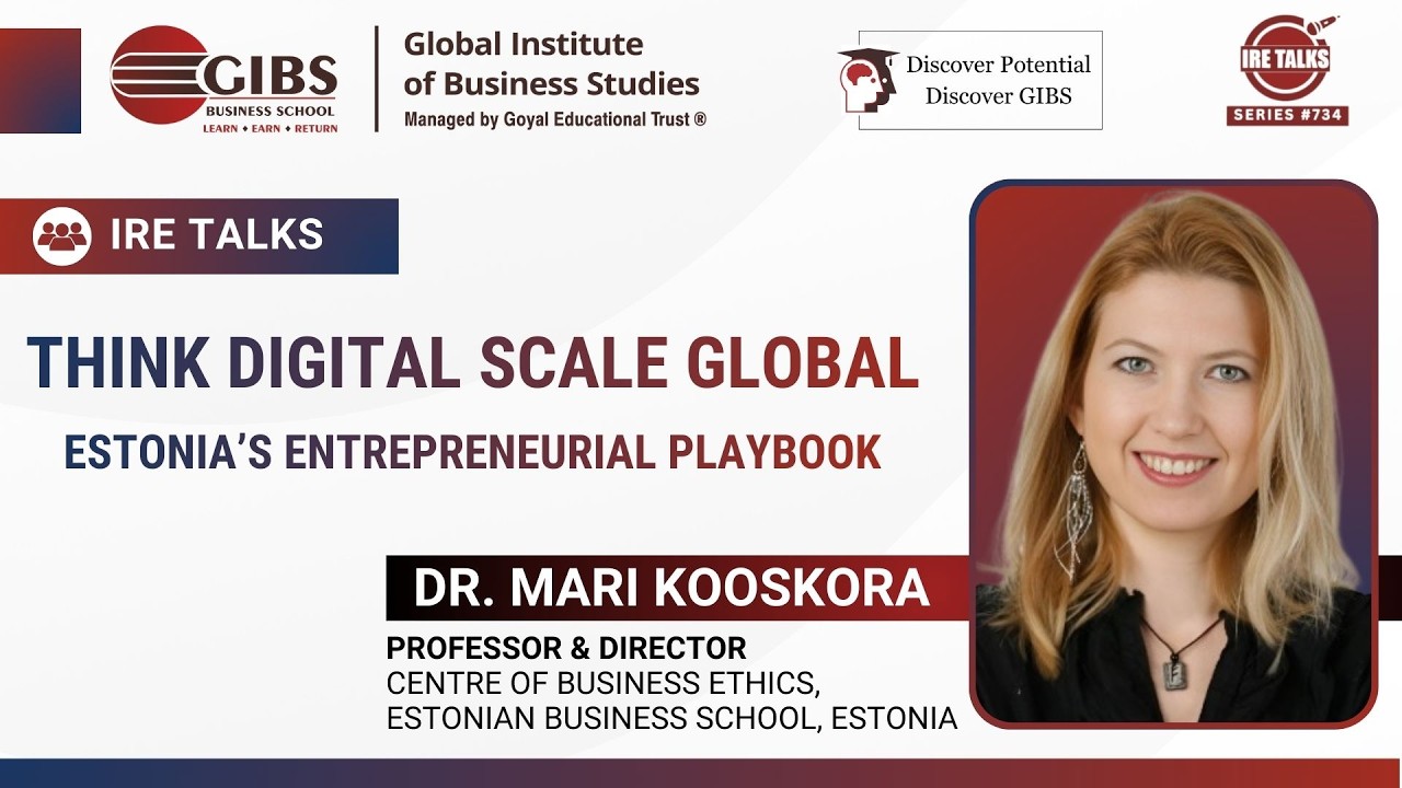 How Estonia Became a Startup Powerhouse | GIBS IRE Session | GIBS Business School |Best PGDM College