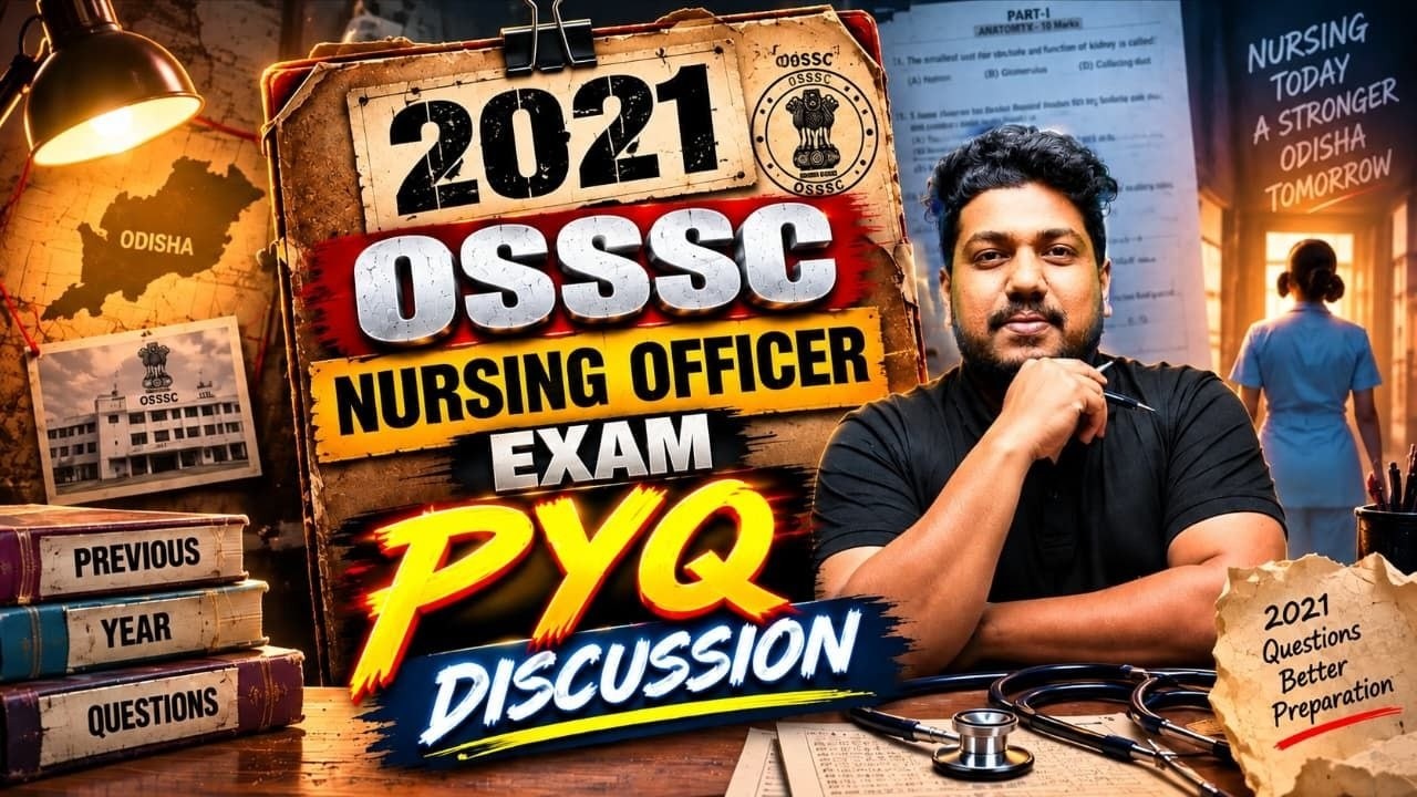 OSSSC NURSING OFFICER  2021 PREVIOUS YEAR  QUESTION PAPER DISCUSSION // BY SATYA SIR // VIDYANUBHAB