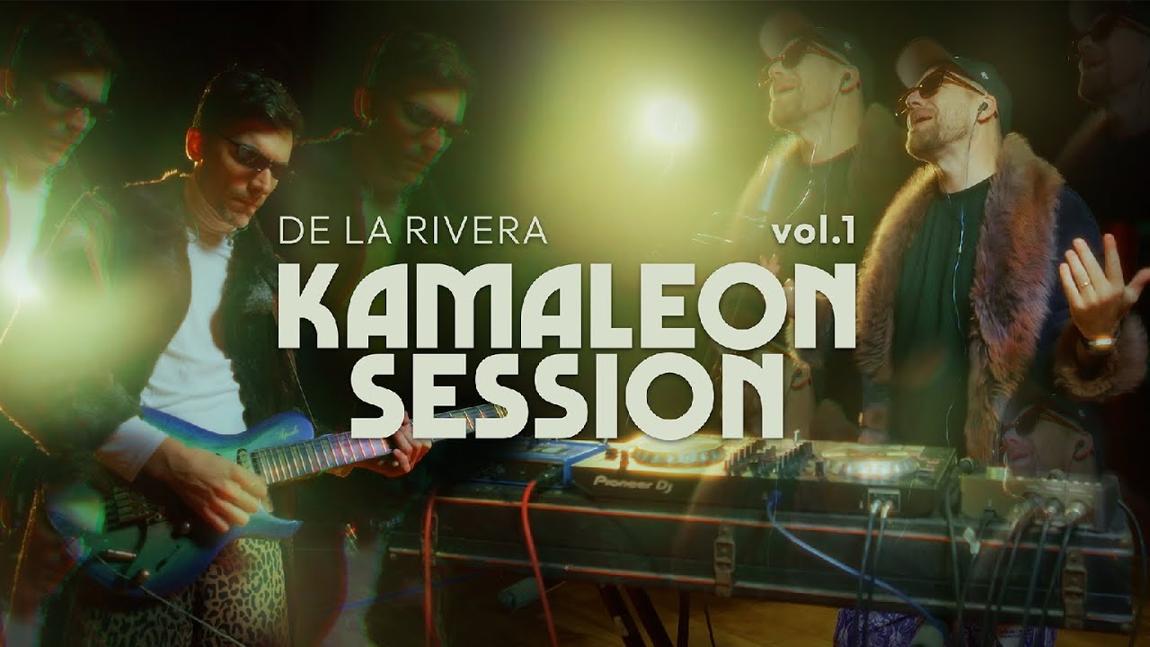 De La Rivera - Kamaleon Session (vol 1)