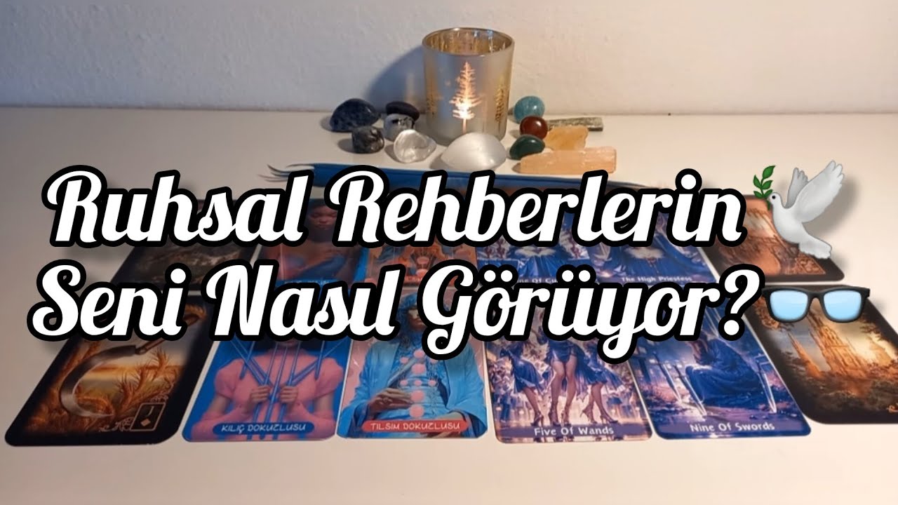 Ruhsal Rehberlerinin Gözünde Kimsin?👓🕊Zamansız Okuma. Bir Deste Seç!💫