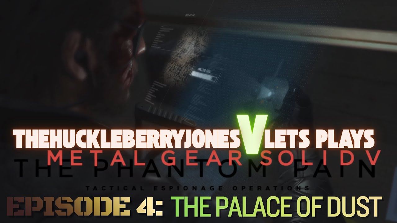 ДВОРЕЦ ПЫЛИ |📦 Metal Gear Solid V: THE PHANTOM PAIN❗| Часть 4 | Let's Play