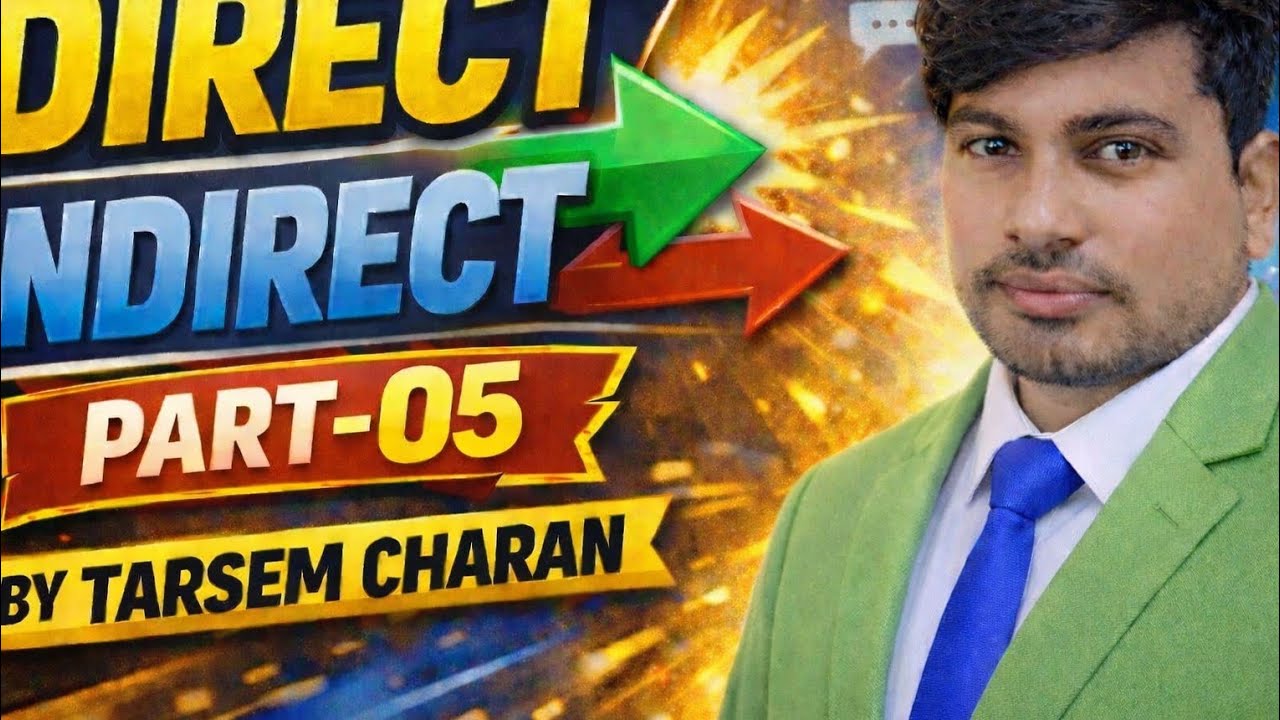 Direct indirect  part 05
