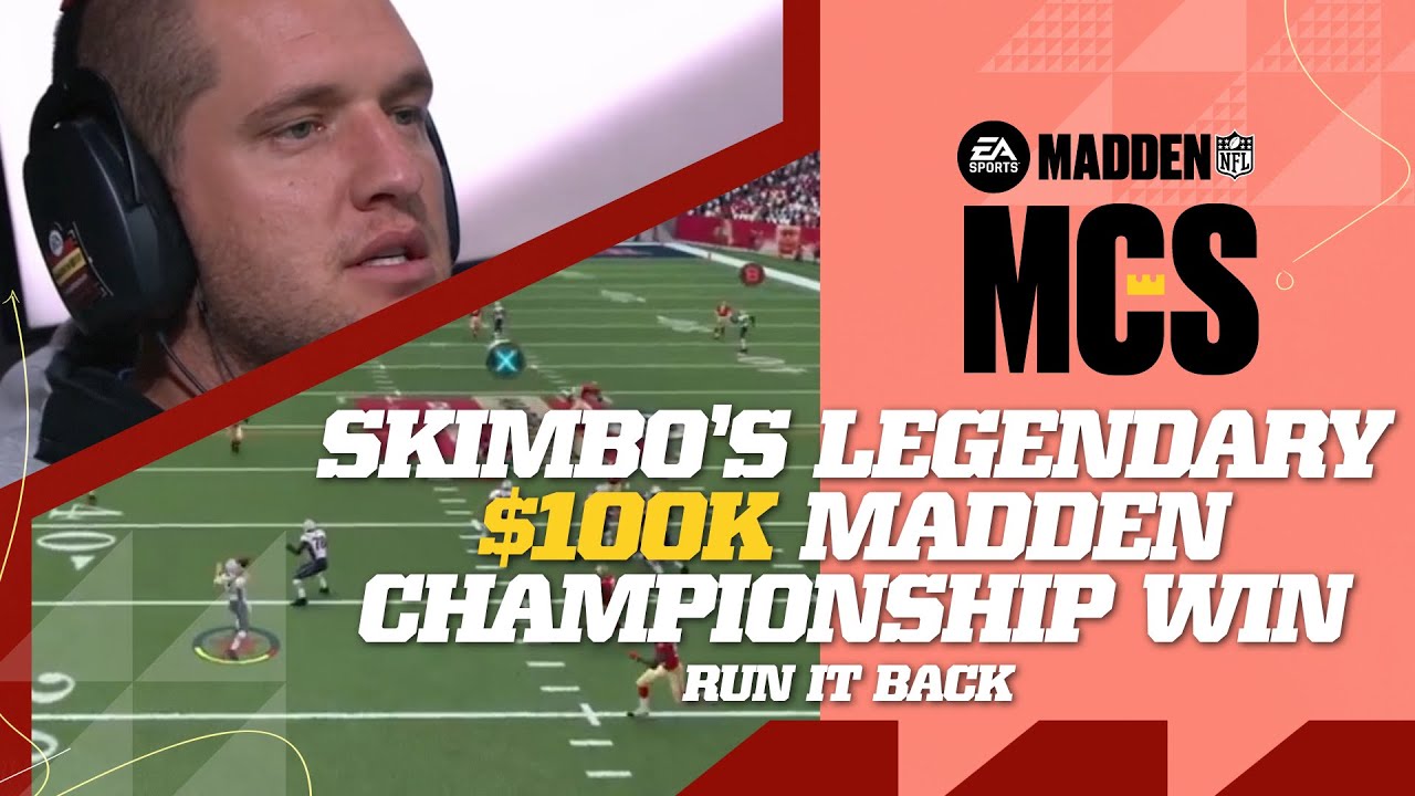 Skimbo's Legendary $100K Madden Championship Win | Run It Back | MCS | Madden 22