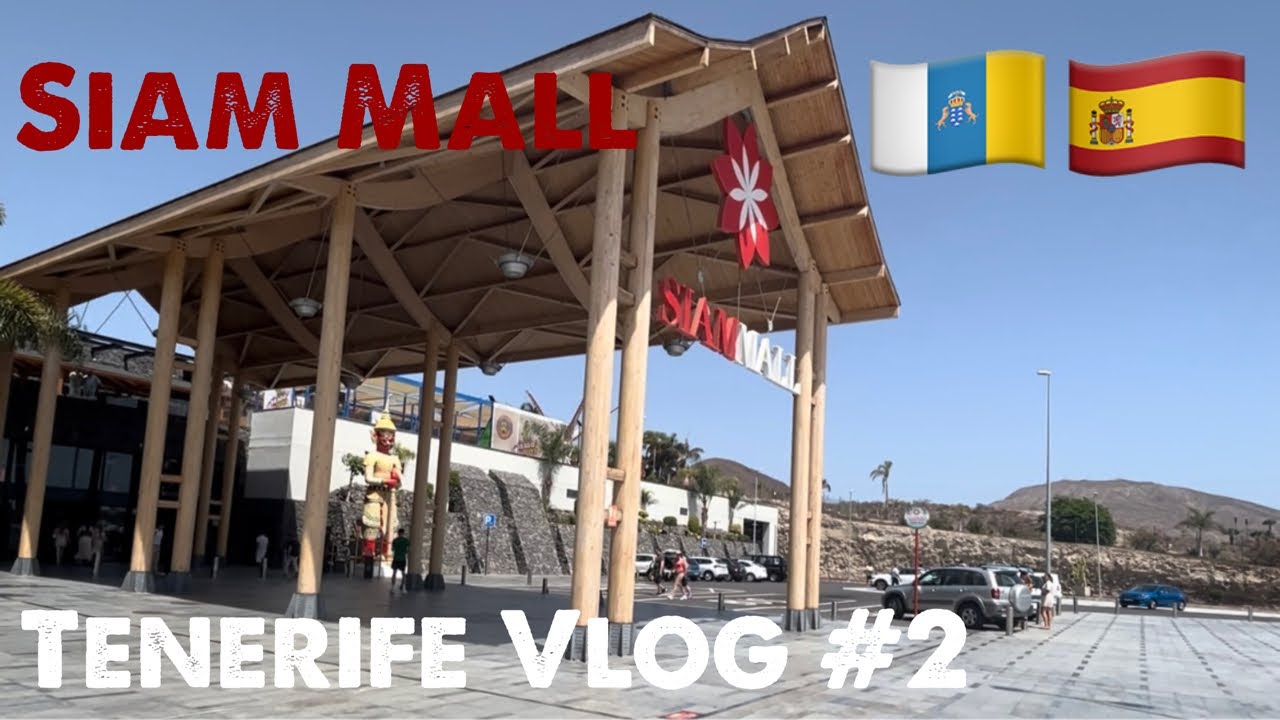 Tenerife Vlog Part 2 Going With The Bus/Taxi To The Siam Mall🇮🇨🇪🇸