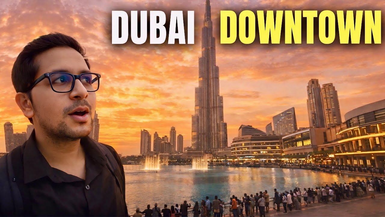 Exploring Dubai Downtown 🇦🇪 The Heart of Dubai