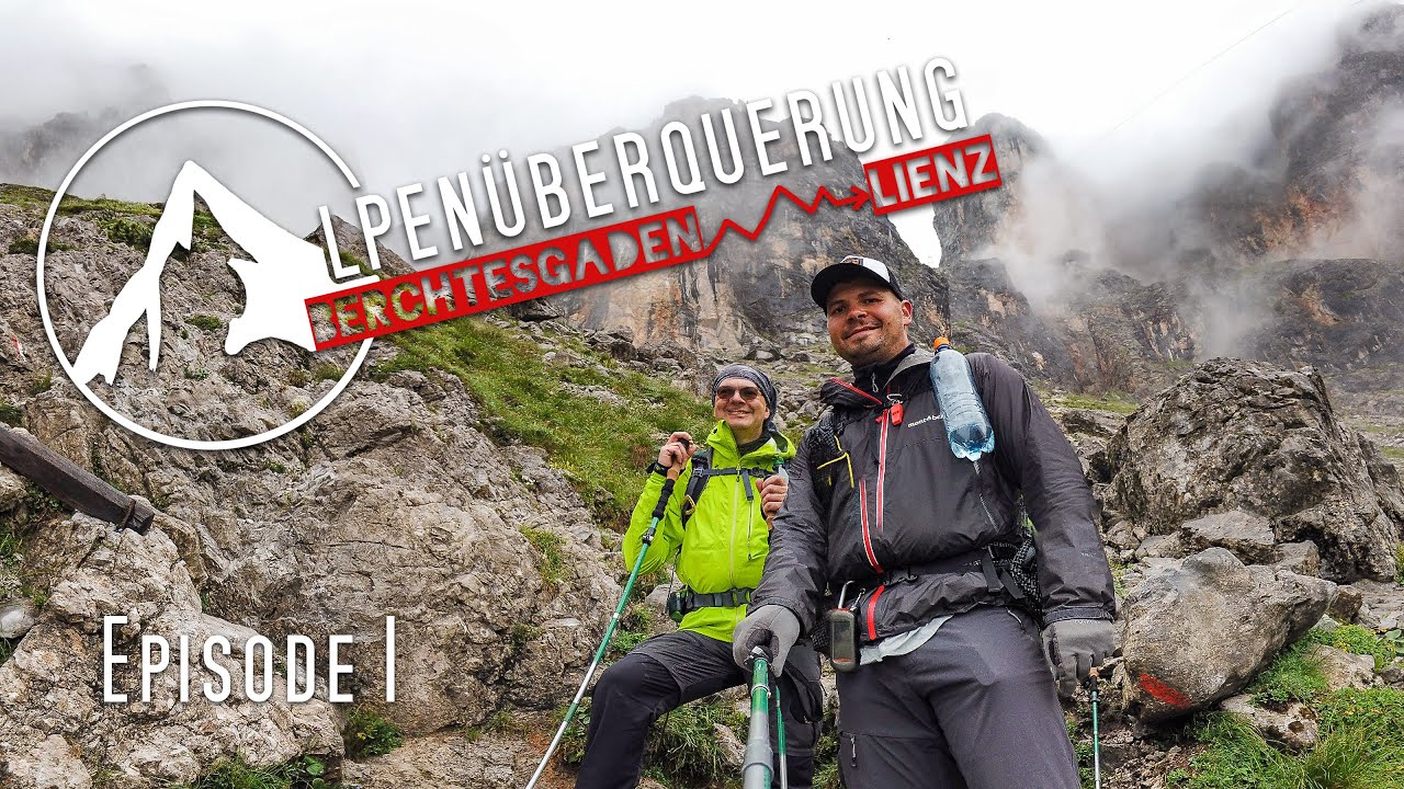 ALPENÜBERQUERUNG | Berchtesgaden nach Lienz Ep1 | Etappe 1 und 2 Königssee- Maria Alm | HILLBILLY TV