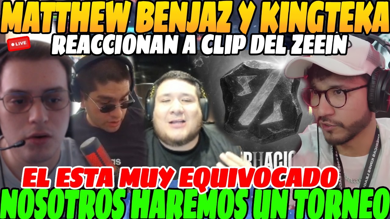 😲Nosotros HAREMOS NUESTRO PROPIO TORNEO DOTERO😲| Matthew Benjaz y Kingteka REACCIONAN al ZEEIN😲