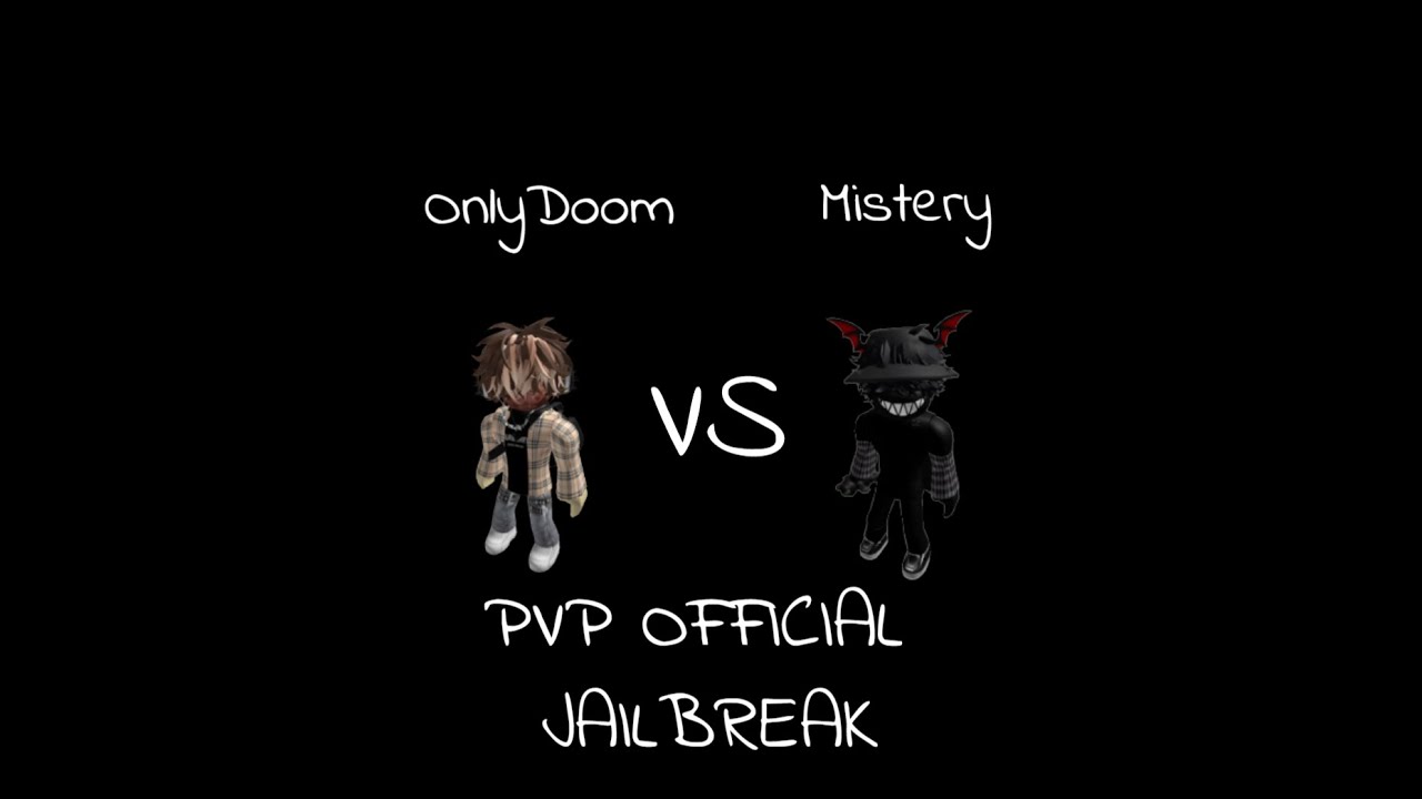 0NLYDOOM VS MISTERY / PVP OFFICIAL JAILBREAK