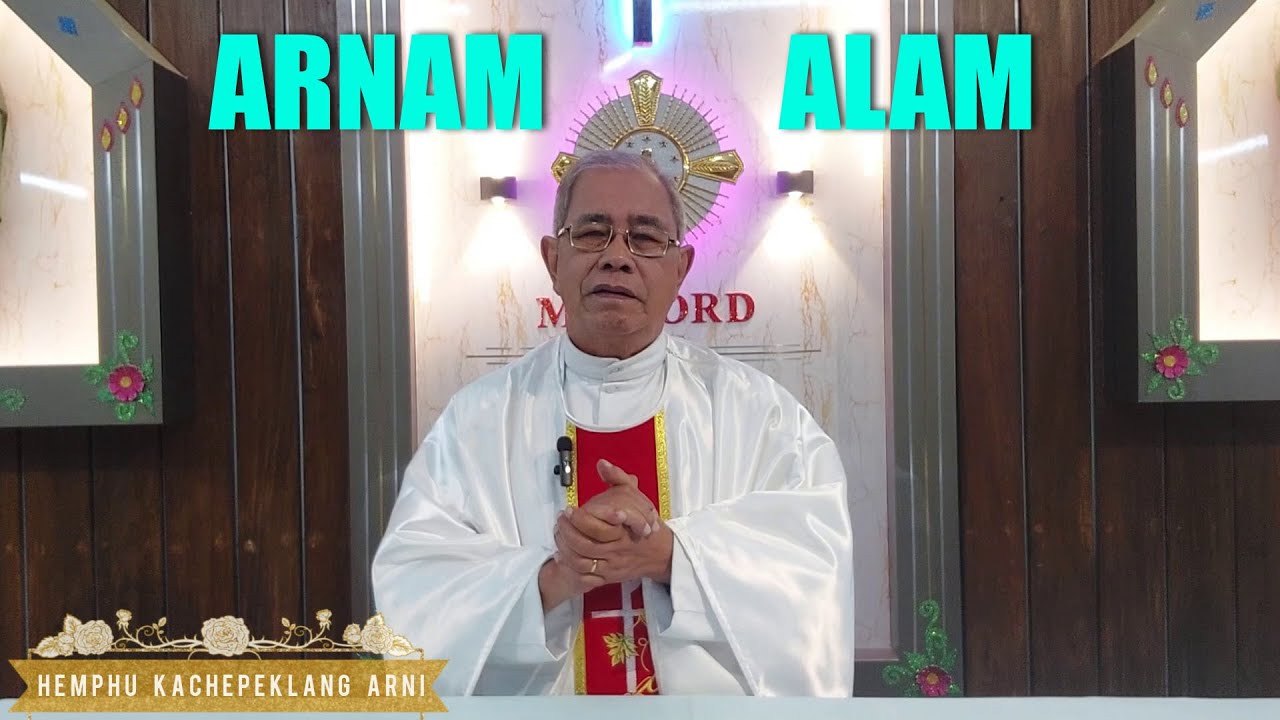 ARNAM ALAM | HEMPHU KACHEPEKLANG ARNI | KR JOHN TIMUNG