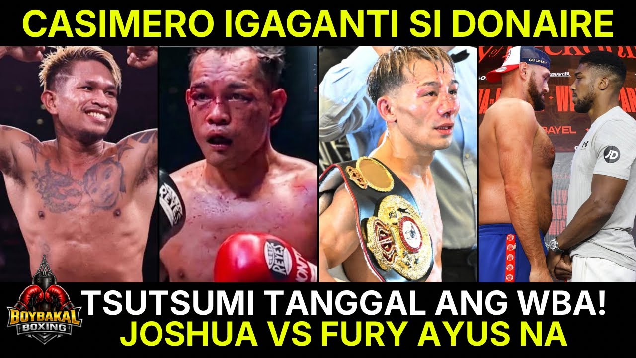 Casimero IGAGANTI si Donaire | Seiya Tsutsumi Tanggal WBA Belt | Fury Vs Joshua Nagkasundo Na