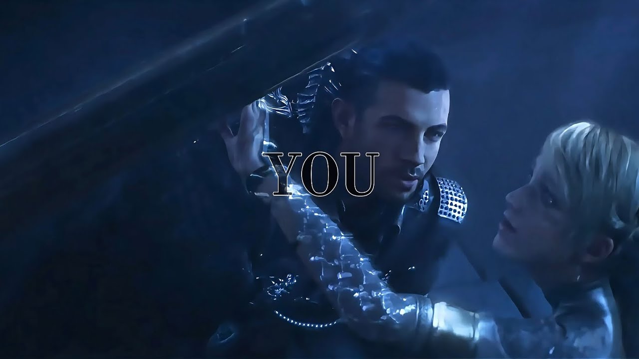 NYX/LUNAFREYA - DIE WITH A SMILE (KINGSGLAIVE: FINAL FANTASY XV GMV)