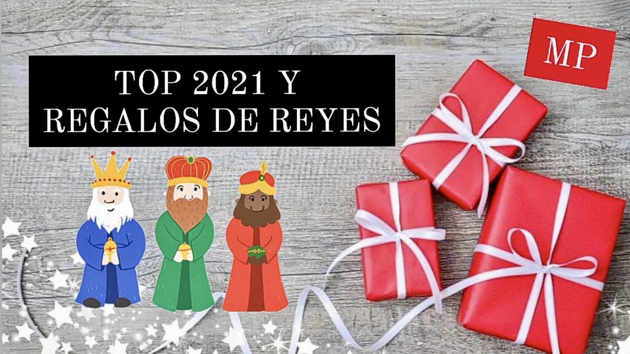 Top 10 de 2021 y Regalos de Reyes (MP)