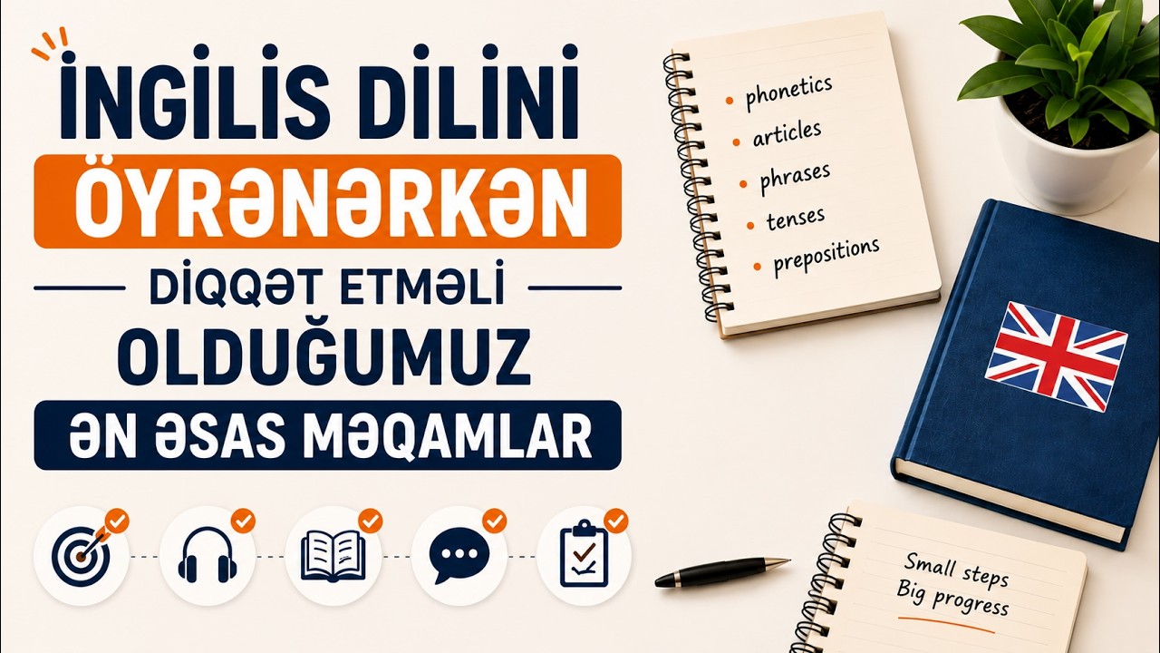 İngilis dilində ən əsas məqamlar