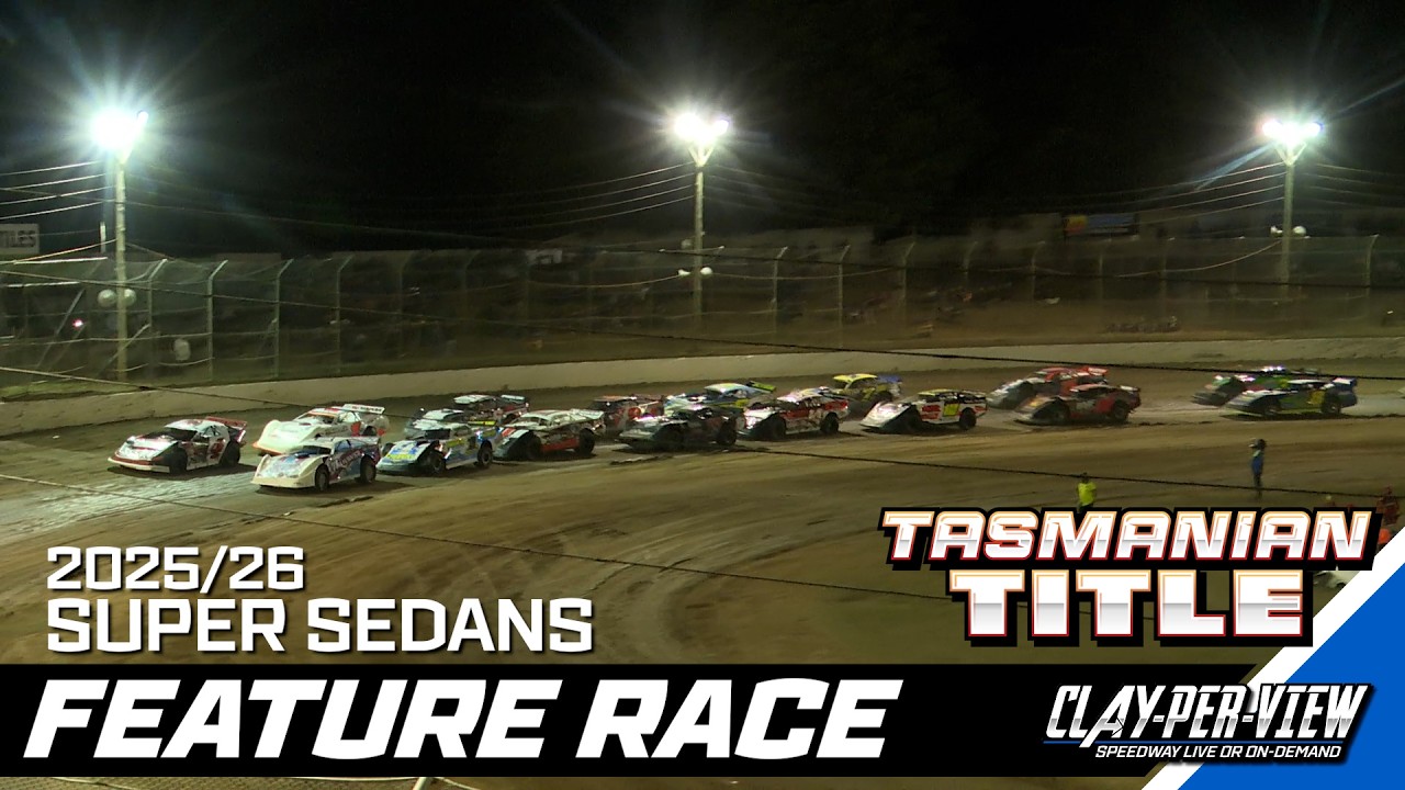 Super Sedans | Tasmanian Title 2025/26 - Latrobe - 30th Jan 2026 | Clay-Per-View