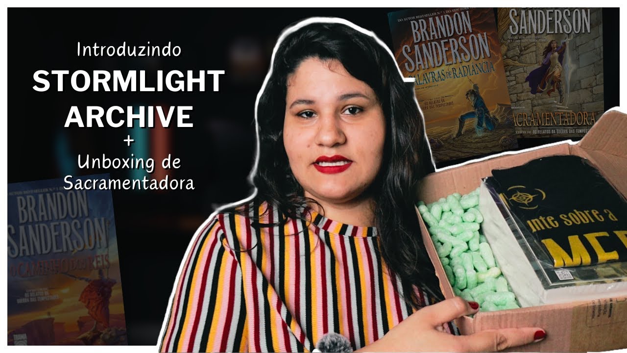 SACRAMENTADORA - Brandon Sanderson + Explicando o universo de Stormlight Archive | Li Petersen