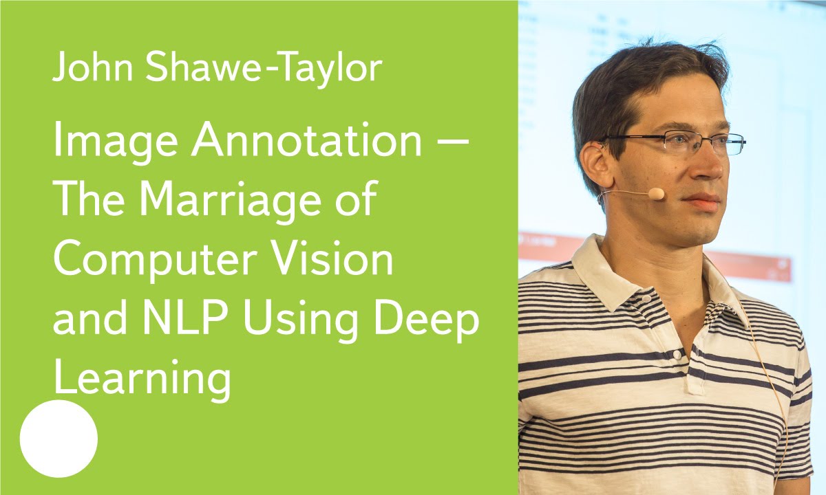 Image Annotation – The Marriage of Computer Vision and NLP Using Deep Learning -  Prof. Lior Wolf