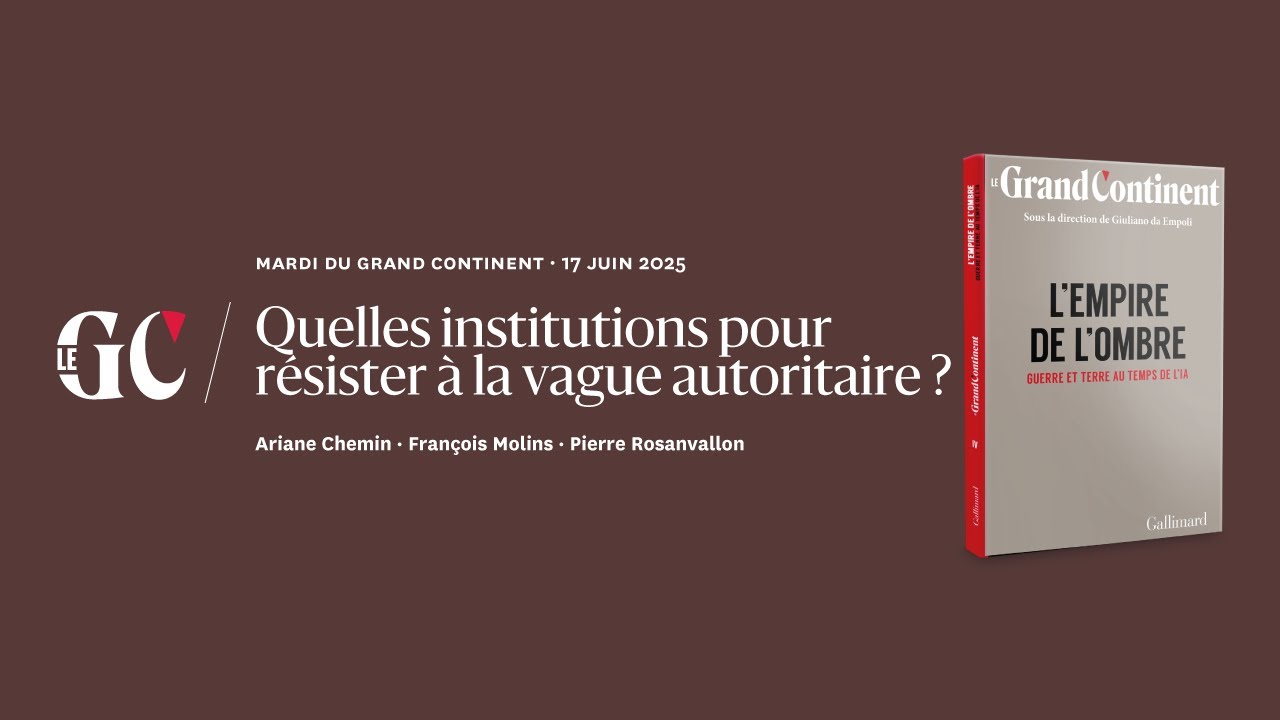 Quelles institutions pour résister à la vague autoritaire ?