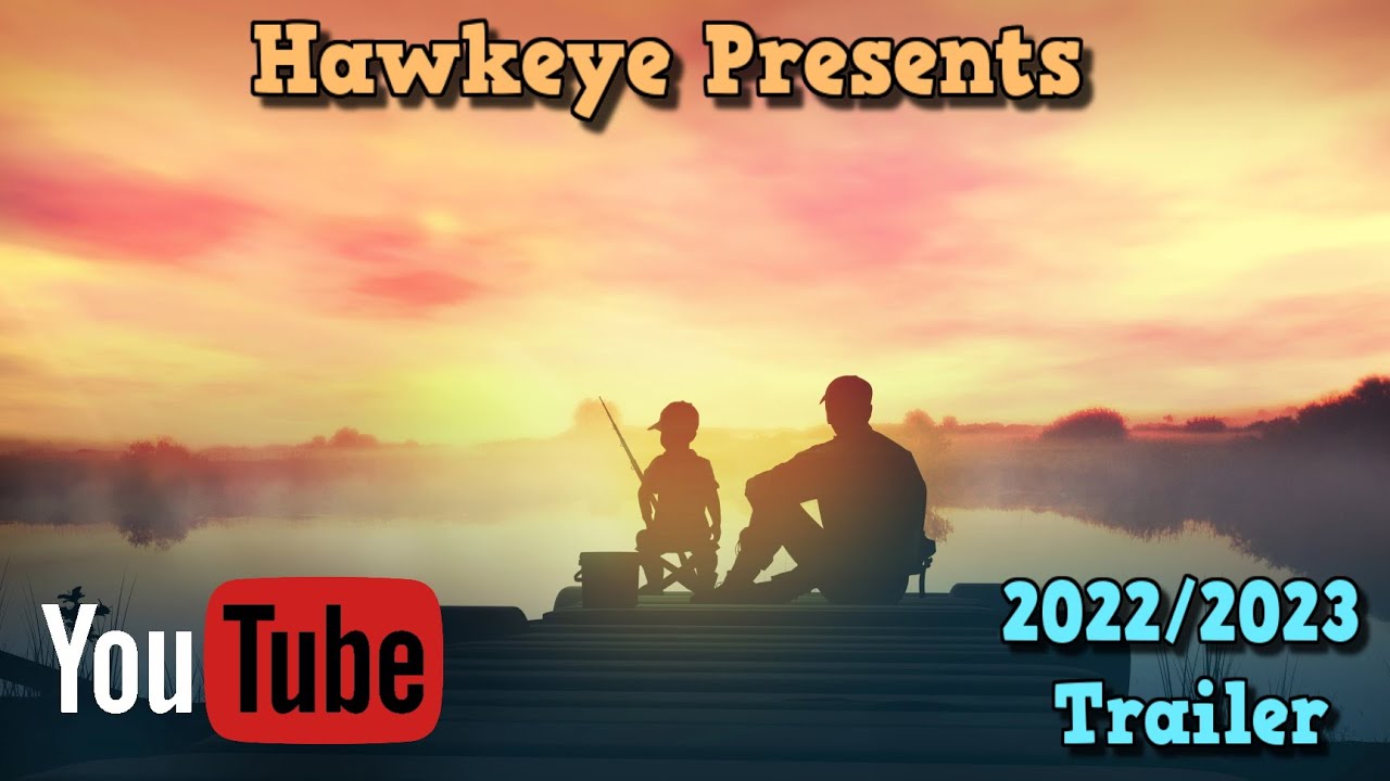 HAWKEYE PRESENTS:  2022/2023 TRAILER!