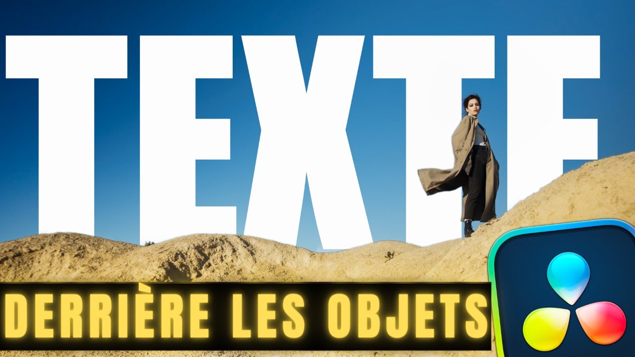 Comment mettre du texte DERRIÈRE les objets? | Tutoriel Davinci Resolve
