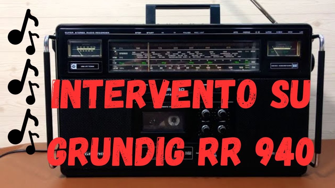 Intervento su Grundig RR940